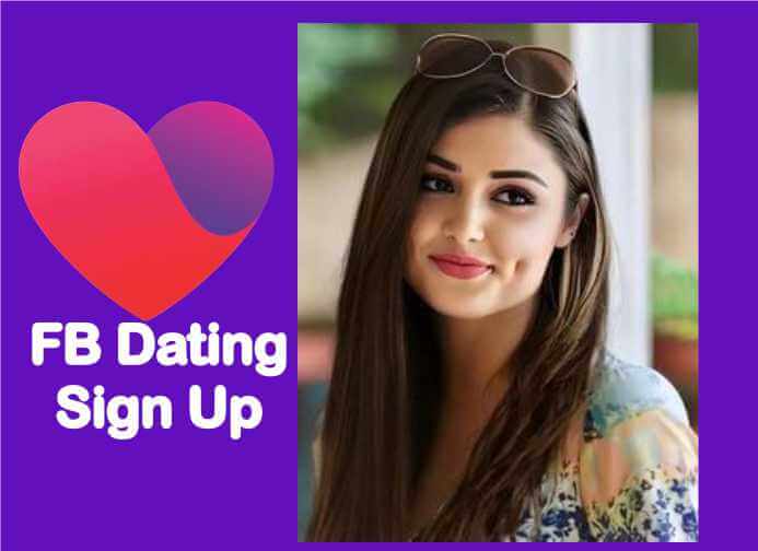 Sign up for FB DATING