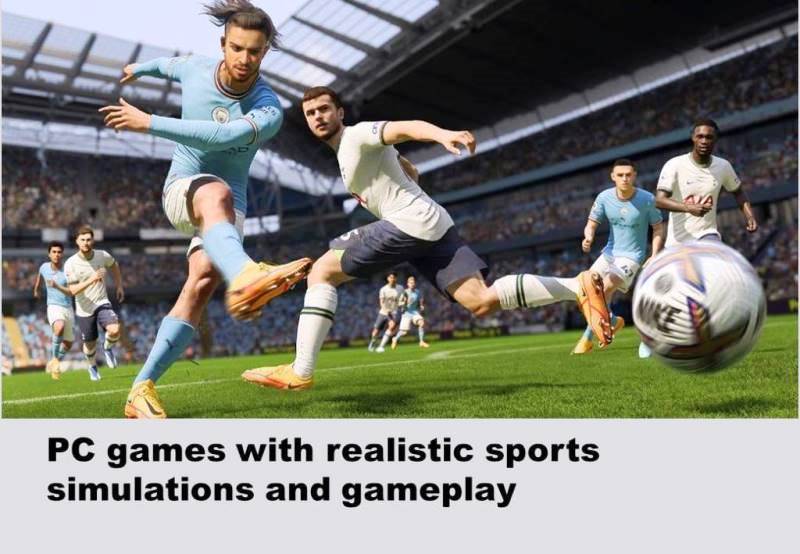 PC games with realistic sports simulations and gameplay